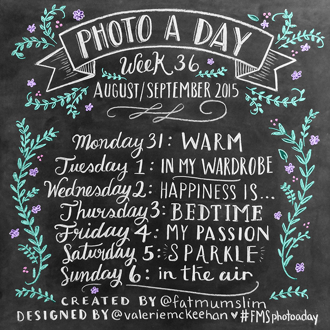 Photo A Day Challenge 2015 // Week 36
