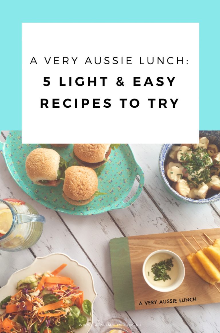 A very Aussie lunch: 5 light & easy recipes to try - Fat Mum Slim