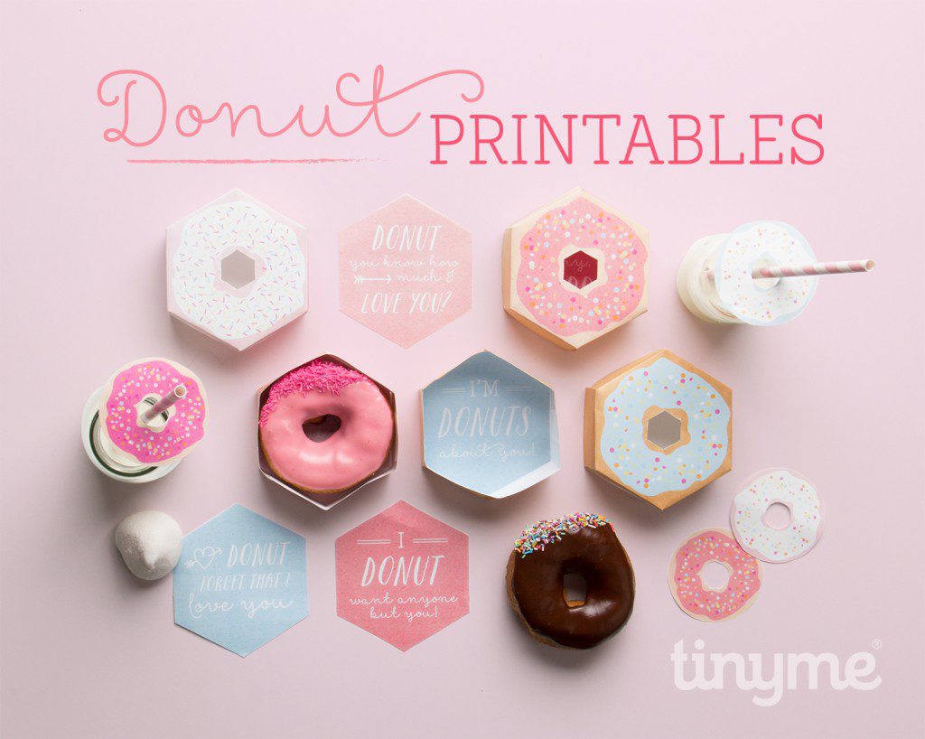Donut Printables: I donut want anyone but you!