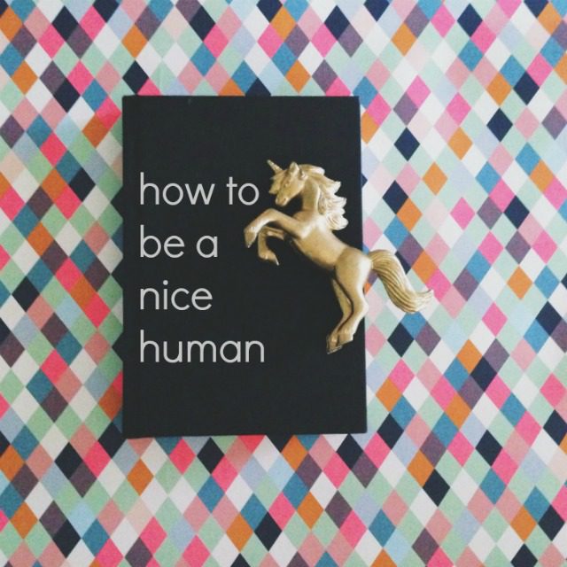 how-to-be-a-nice-human