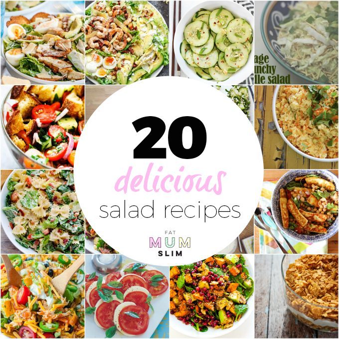20 Delicious Salad Recipe Ideas - Fat Mum Slim