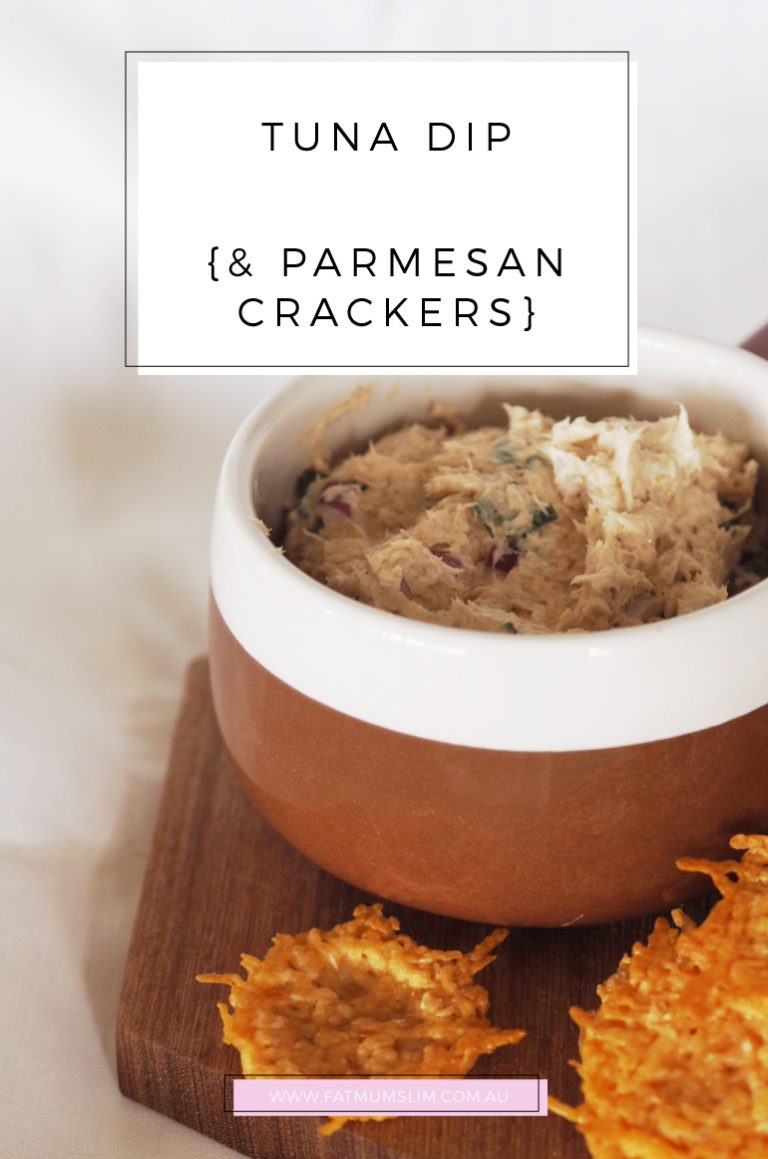 LOW CARB SNACK Tuna Dip with Parmesan Crackers Fat Mum Slim