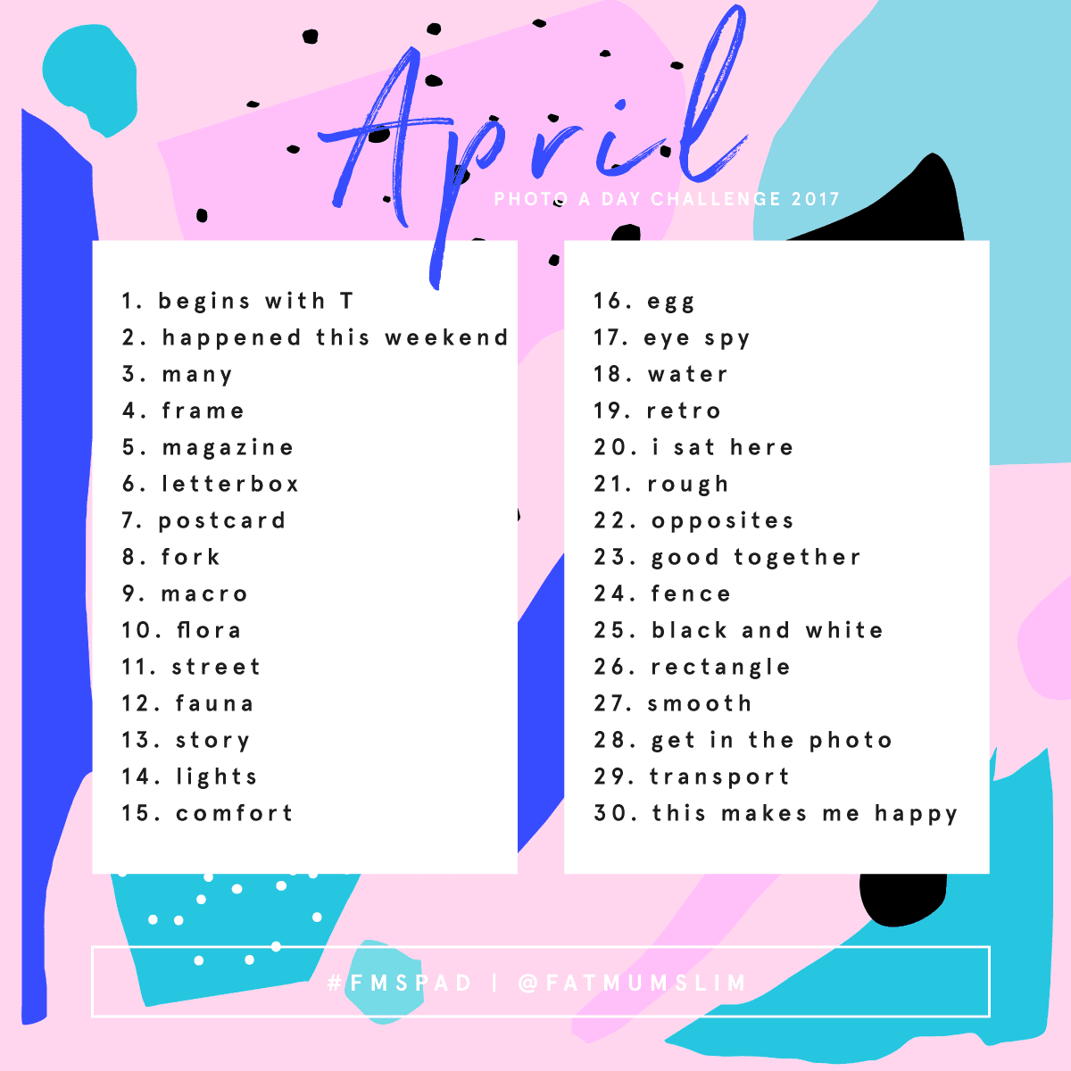 April Photo A Day Challenge 2017