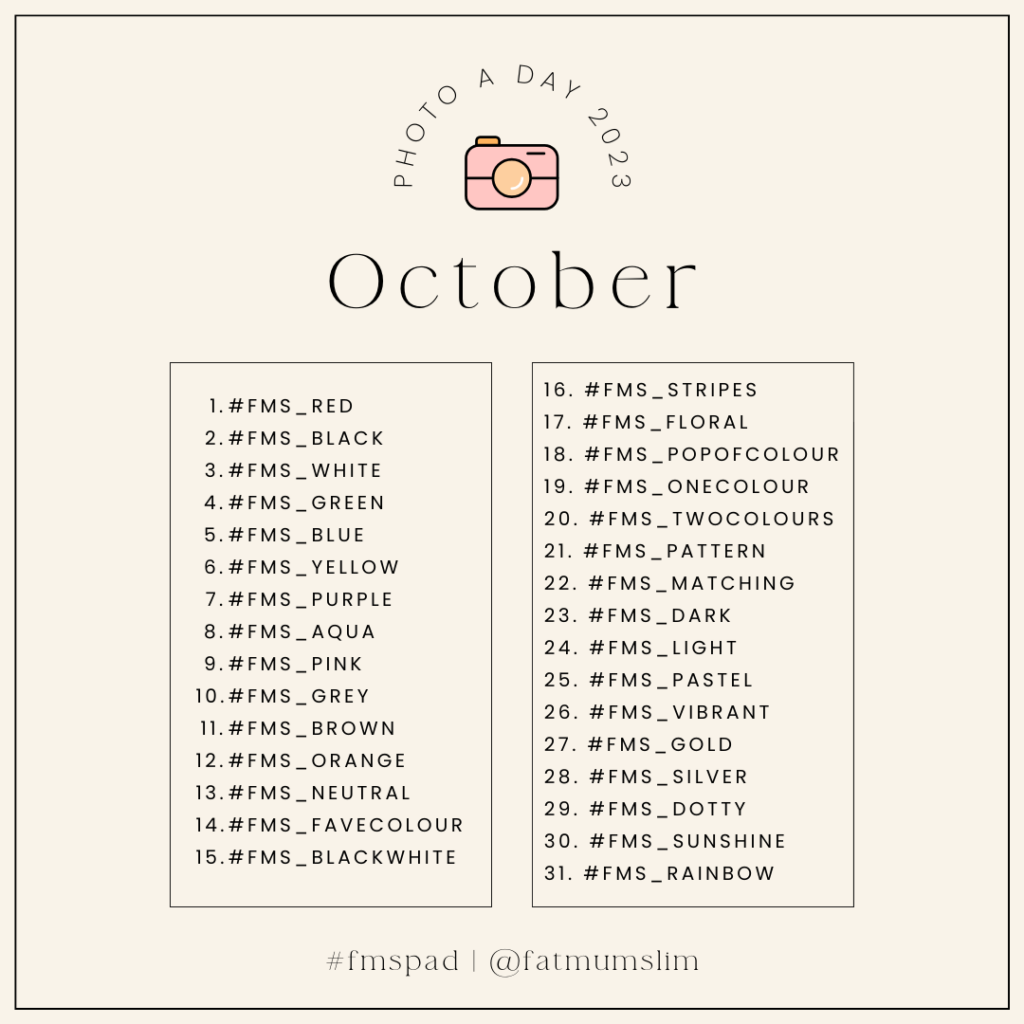 October 2023 Photo A Day challenge - Fat Mum Slim